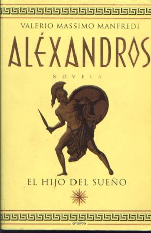 Aléxandros - El hijo del sueño