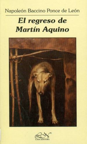 El regreso de Martín Aquino