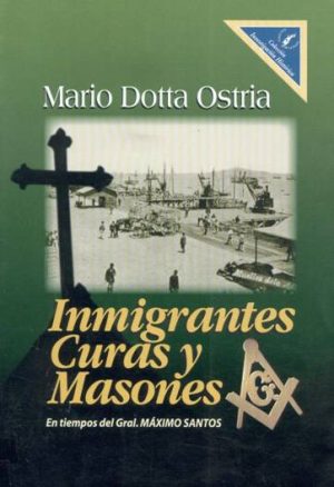 Inmigrantes – Curas y Masones