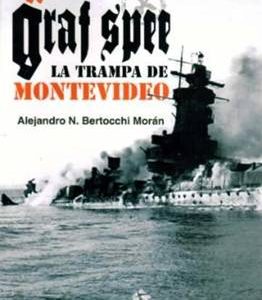 El Graf Spee. La Trama de Montevideo