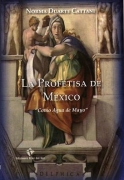 La Profetisa de México