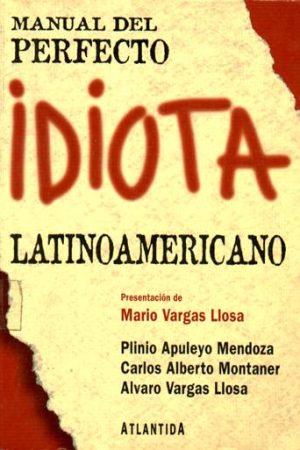 Manual del perfecto idiota Latinoamericano