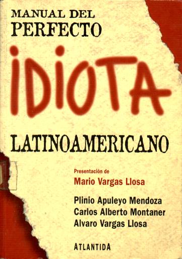 Manual del perfecto idiota Latinoamericano