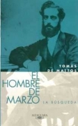 EL HOMBRE DE MARZO, LA BUSQUEDA (TOMO 1)
