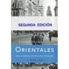 Orientales. Una historia política del Uruguay. Tomo 2
