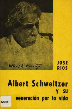 Albert Schweitzer y su veneración por la vida