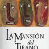 La Mansión del Tirano