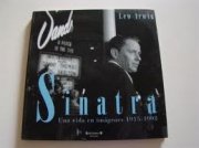 Sinatra (una vida en imagenes 1915 - 1998)