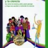 Los Beatles y la ciencia