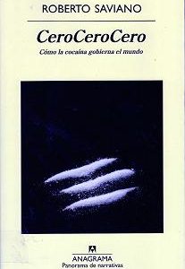 CeroCeroCero Como la cocaína gobierna el mundo