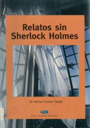 Relatos sin Sherlock Holmes