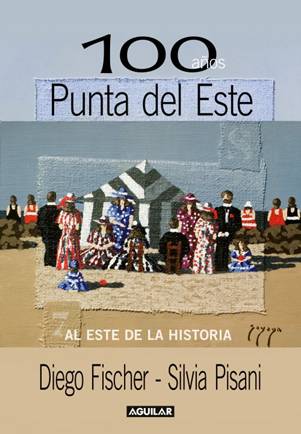 100 años Punta del Este