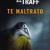Te maltrato Te maltrato