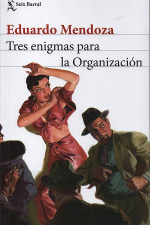 TRES ENIGMAS PARA LA ORGANIZACIÓN
