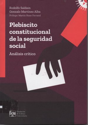 PLEBISCITO CONSTITUCIONAL DE LA SEGURIDAD SOCIAL