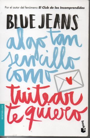 9338 ALGO TAN SENCILLO COMO TWITEAR TE QUIERO