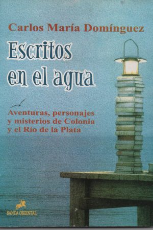 ESCRITOS EN EL AGUA